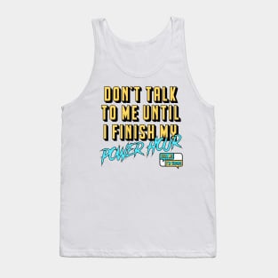 The Power Hour Tank Top